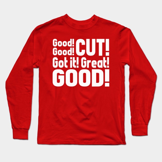 "good good cut got it great good" Shirt Long Sleeve T-Shirt by ralphthemoviemaker